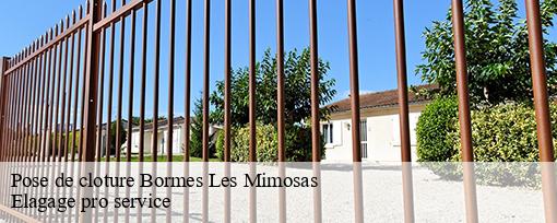 Pose de cloture  bormes-les-mimosas-83230 Elagage pro service